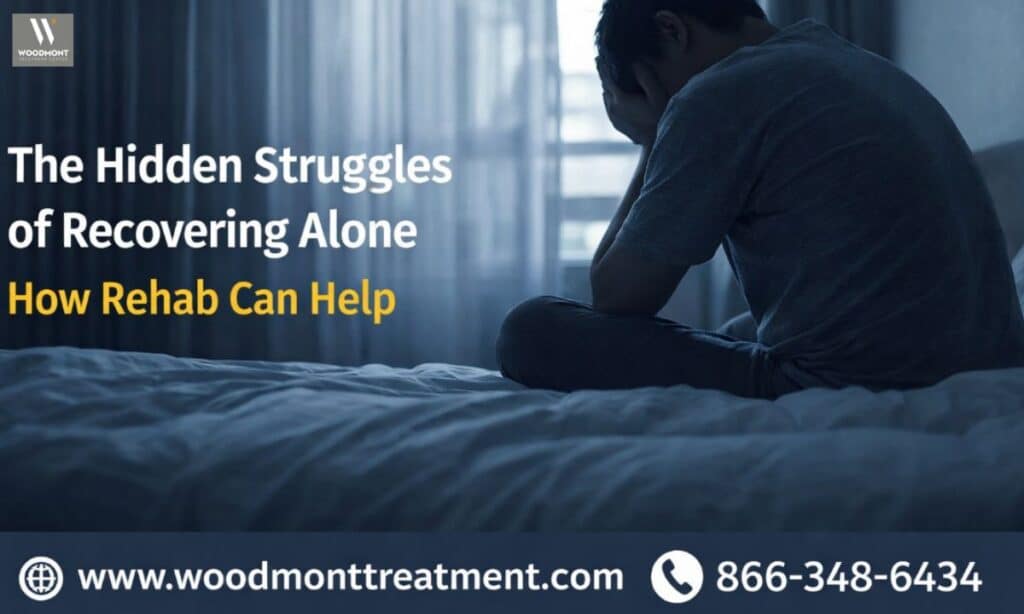 The Hidden Struggles of Recovering Alone: How Rehab Can Help 1 The Hidden Struggles of Recovering Alone: How Rehab Can Help